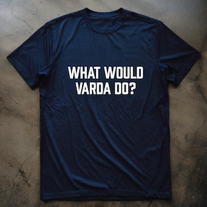 Camiseta &quot;¿Qué haría Varda?&quot;: regalo cinéfilo, camiseta para cinéfilos
