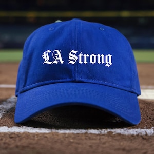LA Strong Unisex Hat, Los Angeles Baseball Hat, Support LA Hat, City of LA Hat, Lakers Dodgers Rams Angels, Sports Team Hat Cap