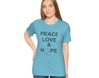 Peace Love Hope Tee, Peace T shirt, Geography T shirt, Peace Tee, Peace T shirt, Peace Tee, World peace tee, World Peace, Peace
