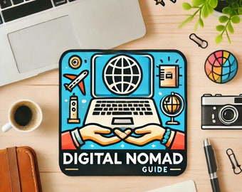Ultimate Digital Nomad Guide: Travel the World and Work Remotely - Secrets to Freedom, Adventure, and Success!