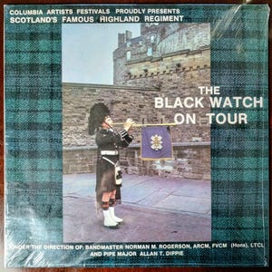 Sealed Vinyl Record - The Black Watch On Tour - Scotland’s Famous Highland Regiment - Free Shipping!