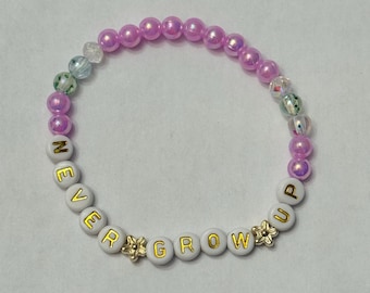 Friendship Bracelet / Never Grow Up
