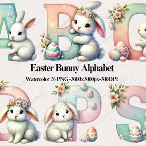 May include: Watercolor illustrations of the alphabet letters A, B, C, D, and P, each featuring a cute bunny holding an Easter egg. The letters are pastel pink, blue, and green with floral accents.