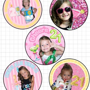 May include: A collection of five circular stickers with photos of a young person. Each sticker has a pink background with text that reads "Cheers Allison is Finally Legal" and "Allie Turns 21". The stickers feature images of drinks and the number 21.