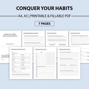 May include: A printable and fillable PDF workbook titled "Conquer Your Habits" with seven pages of worksheets to help you understand, track, and plan for success with your habits. The worksheets include sections for understanding your habit, tracking your habit daily, tracking your habit, and closing reflections.