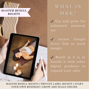 May include: A digital product mockup on a tablet screen showing a woman lying on a yoga mat. The text "MASTER RESELL RIGHTS | PRIVATE LABEL RIGHTS | START YOUR OWN BUSINESS | GROW AND SCALE ONLINE" is at the bottom of the image. The text "WHAT IS MRR?" is on the right side of the image with a list of benefits.