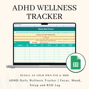 May include: A laptop displays an ADHD Wellness Tracker with a weekly meal planner template. The screen shows a spreadsheet with sections for breakfast, lunch, dinner, and snacks. Text at the top reads "ADHD WELLNESS TRACKER".