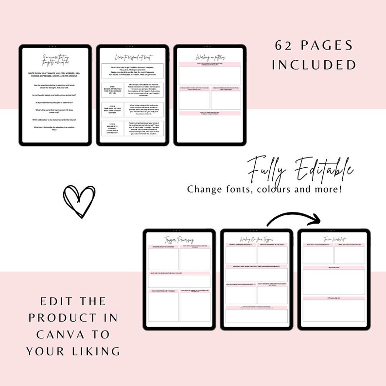 May include: A digital planner with 62 pages, fully editable in Canva. The planner includes worksheets for processing triggers, working on patterns, and journaling. The text "Fully Editable" and "Change fonts, colours and more!" is displayed on the image.