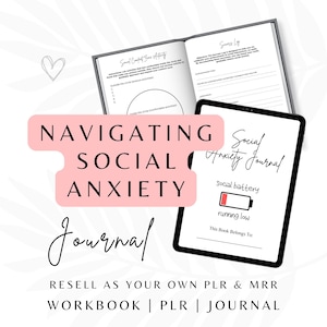 May include: A pink and white digital journal cover with the text "Navigating Social Anxiety Journal" and a red battery icon that says "running low".
