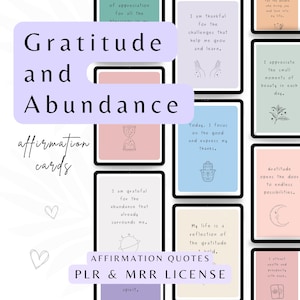 Gratitude and Abundance Affirmation Cards | PLR Re-sell Rights | Inner Healing | Mindfulness | Self-Compassion | Lead Magnet | Coaching.