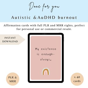 K&ouml;nnte beinhalten: Digitale Affirmationskarten f&uuml;r Autistic & AuDHD Burnout. Die Karten zeigen den Text "My existence is enough-always" auf rosa Hintergrund mit einer Regenbogen-Illustration. Inklusive PLR- und MRR-Rechte. Sofort-Download, 40 Karten.