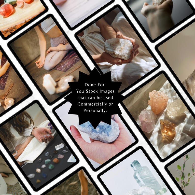 May include: A collection of digital images featuring crystals, stones, and other natural elements. The images are displayed on tablet screens, suggesting they are digital downloads. The text "Done For You Stock Images that can be used Commercially or Personally." is displayed on a black starburst.
