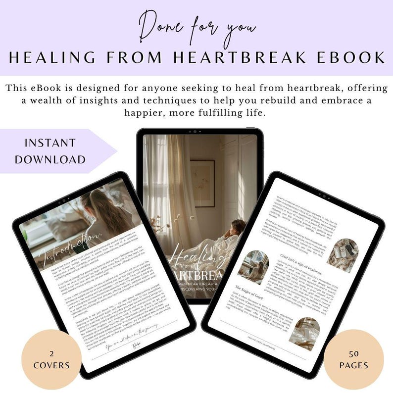 May include: A digital ebook cover with a white background and the text "Healing from Heartbreak" in black. The cover features a photo of a woman lying in bed with a white sheet and a window behind her. The ebook has 50 pages and is available for instant download.