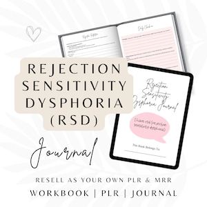 May include: A pink and black journal with the title "Rejection Sensitivity Dysphoria (RSD) Journal". The cover features a pink speech bubble with the text "I have rsd (rejection sensitivity dysphoria)".
