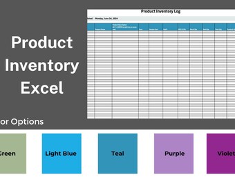 May include: A spreadsheet template for tracking product inventory. The template includes columns for product name, description, cost, quantity, and other relevant information. The template is titled "Product Inventory Log" and is dated June 24, 2024. The image also shows color options for the spreadsheet, including green, light blue, teal, purple, and violet.