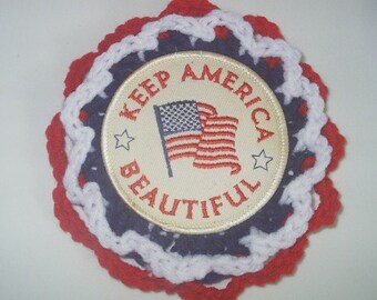 Patch Art Pin Keep America Beautiful Vintage Patriotic Repurposed OOAK Crochet Upcycle Free Shipping