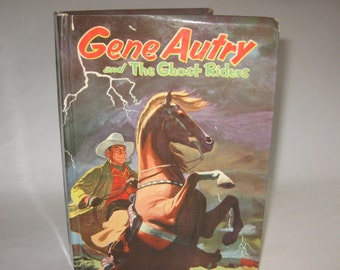 Gene Autry and The Ghost Riders Kids Book Whitman 1955 Vintage