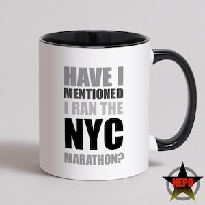 Taza divertida del maratón de Nueva York, tarjeta "Bien hecho corriendo el maratón de la ciudad de Nueva York", el mejor regalo para corredores. ¿He mencionado que corrí el maratón de Nueva York?