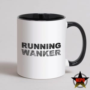 Tazza divertente per la corsa, biglietto d'auguri per la corsa maleducata, il regalo migliore per i corridori - 'Running Wanker' - Omaggio a The Inbetweeners #wanker