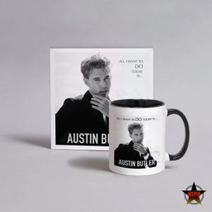 Austin Butler Geschenkset, Austin Butler Tasse, Lustige Austin Butler Geburtstagskarte - Alles, was ich heute tun möchte, ist ...Austin Butler