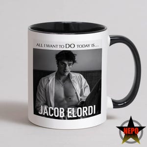 Jacob Elordi Mug, Jacob Elordi Card, Gift Set - All I Want To DO Today Is...Jacob Elordi