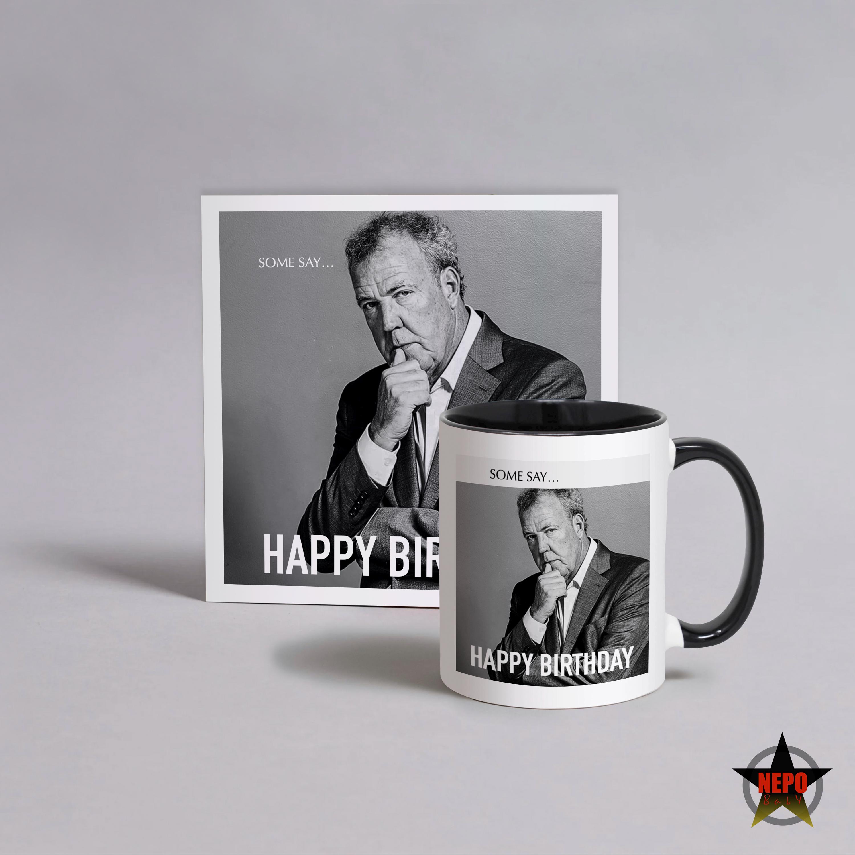 Funny Jeremy Clarkson Birthday Card, Best Jeremy Clarkson Mug