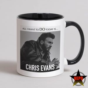 Chris Evans Mug, Chris Evans Gift Set, Tea Coffee Cup, Best Chris Evans Birthday Card - All I Want To DO Today Is...Chris Evans