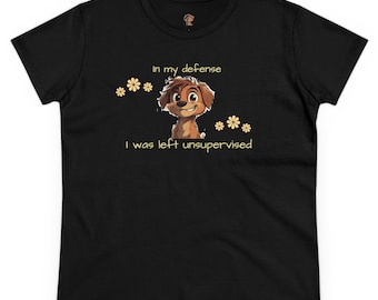 Funny Dog Women&#39;s Tee, Cute Graphic Tshirt, In My Defense I Was Left Unsupervised Shirt, Animal Lover Tee, Dog Mom Gift, Casual Top
