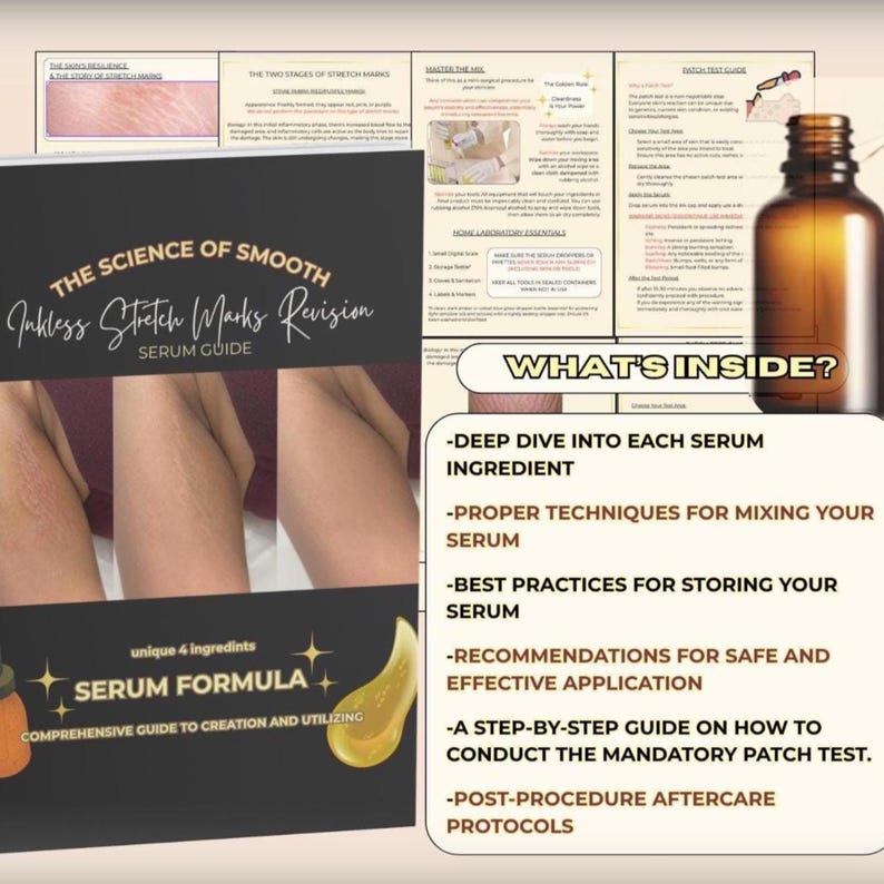 May include: A serum guide titled "The Science of Smooth Inkless Stretch Marks Revision" with a dark cover. The guide includes images of arms and text detailing serum ingredients, mixing techniques, storage, and application.