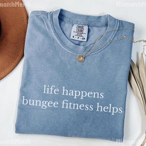 Comfort Colors® Funny Bungee Fitness Shirt, Bungee Workout Shirt, Gift for Bungee Instructor, Gift for Bungee Lover, Bungee Obsessed Shirt