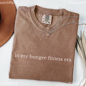 Comfort Colors® Funny Bungee Fitness Shirt, Bungee Workout Shirt, Gift for Bungee Instructor, Gift for Bungee Lover, Bungee Obsessed Shirt