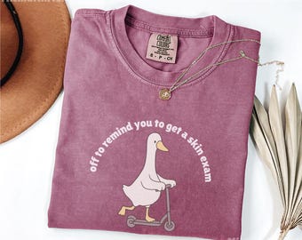 Camiseta Comfort Colors® Dermatology Goose, Regalo para dermatólogos