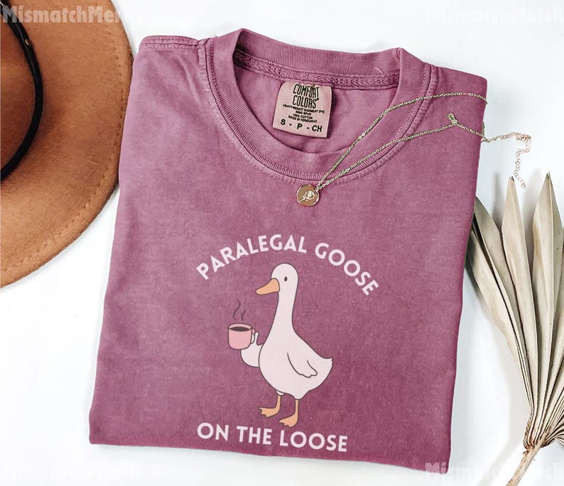 Comfort Colors® Funny Paralegal Goose Shirt, Legal Assistant Gift, Case Manager Tee, Law Office T Shirt, Paralegal Graduate Berry