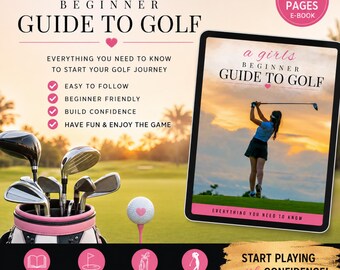 Guía de golf para principiantes femeninas / Aprende el swing, las reglas y la etiqueta (PDF de 37 páginas)