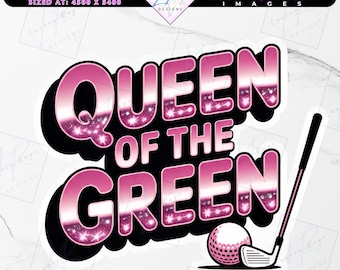 Reina del Verde PNG / Diseño de camiseta de golf para mujer (Descarga digital)