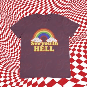 Hell Rainbow Shirt, Unisex T Shirt, Y2K Shirt, Hommage Shirt, lustiges Shirt, Comedy Shirt, Geburtstagsgeschenk, Tier Shirt, Cartoon Shirt, Sarkasmus