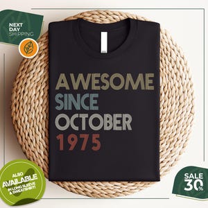 Awesome Since 1975 Shirt | 50th Birthday Gift | 50th Birthday idea | Birthday Gift for Him | Personalized Birthday Tshirt | Custom shirt