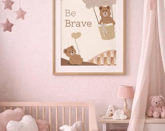 Be Brave Nursery Wall Art, Teddy Bear Printable Poster, Baby Room Decor Neutral, Kids Inspirational Quote, Boho Nursery Animal Print