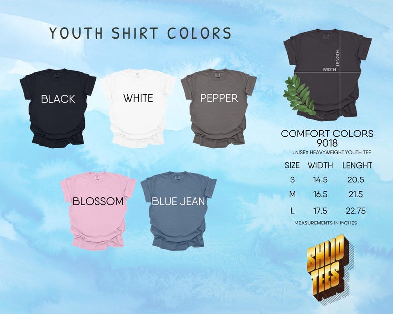 May include: Image showing six t-shirts in various colors: black, white, pepper, blossom, and blue jean. The image also includes a size chart with measurements in inches for the Comfort Colors 9018 unisex heavyweight youth tee.