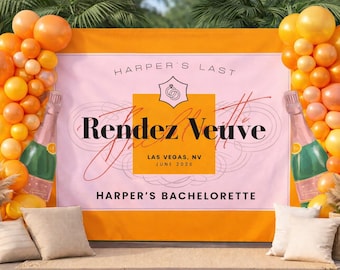 Last Rendez Veuve Banner, Custom Bachelorette , Birthday Party Backdrop, Champagne Theme Bridal Shower Decor