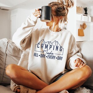 Camping Mode Sweatshirt, Mountain Trip Hoodie For Camp Lover,Aesthetic Nature Lover Gift,Camper Group Hoodie, Hiking Group Shirt, FF157