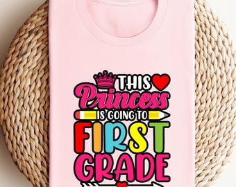 Camiseta "Esta princesa va a primer grado" - Camiseta de niña para el regreso a clases - Camiseta de princesa de primer grado - Bonito atuendo para el primer día de clases