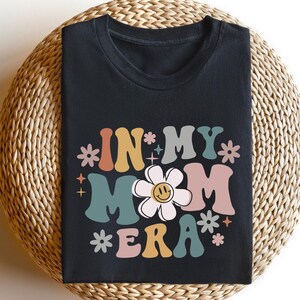 In My Mom Era Sweatshirt, Mama Sweatshirt, Mom Birthday Gift, New Mom Shirt, Best Mom Sweater, Mothers Day Tee, Pregnancy Gift, Colorful Mom