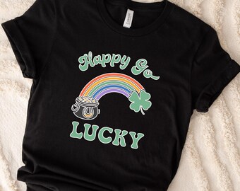 Regenbogen St Patrick's Day Shirt: Happy Go Lucky Tee