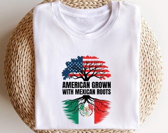 American Grown With Mexican Roots Shirt, Mexican American Pride Tee, Hispanic Heritage Shirt, Latino Pride Gift, Mexico USA Tee