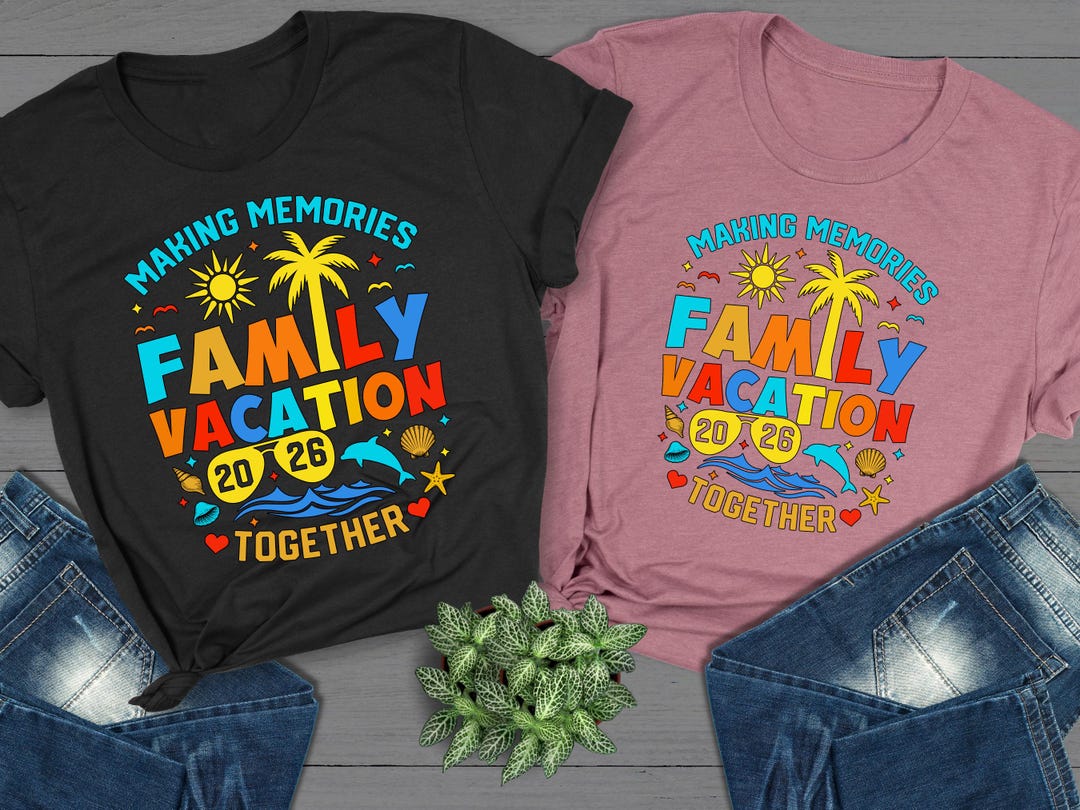 Making Memories Family Vacation 2026 Shirt, Matching Family Trip Shirt ...