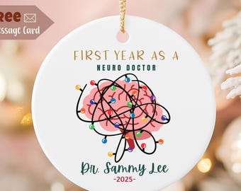 Personalized Neuro Christmas Brain Ornament, Custom Medical Gift For Doctor, Nurse, Resident, Psych Therapist, Xmas Lover, First Year As A