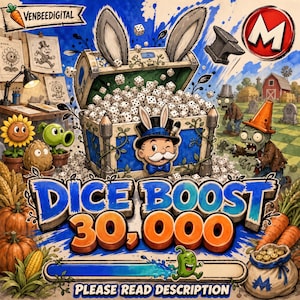 May include: A digital illustration featuring a treasure chest overflowing with white dice, a cartoon character with rabbit ears and a top hat, zombies, pumpkins, and corn. The text reads DICE BOOST 30,000, VENBEEDIGITAL, and PLEASE READ DESCRIPTION.