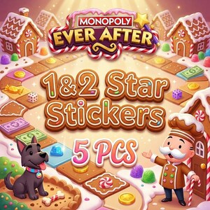 May include: A Monopoly Ever After game board with gingerbread houses, a dog, and a chef. The game features 1 & 2 Star Stickers and 5 PCS. The Monopoly logo is at the top, with colorful candies and game pieces scattered around the board.