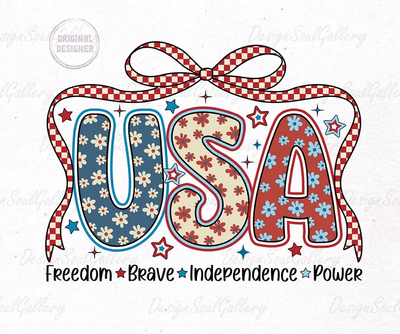 May include: Red, white, and blue USA graphic with a red, white, and blue checkered bow. The graphic features a floral pattern and the words "Freedom Brave Independence Power".